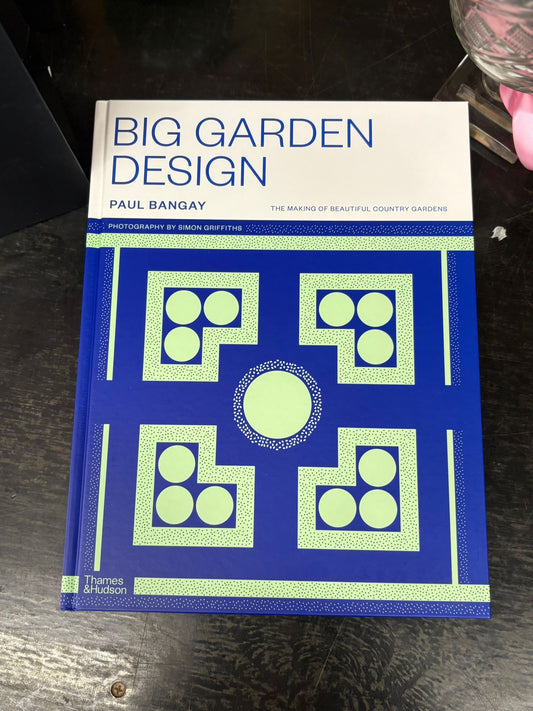 Big Garden Design book by Paul Bangay